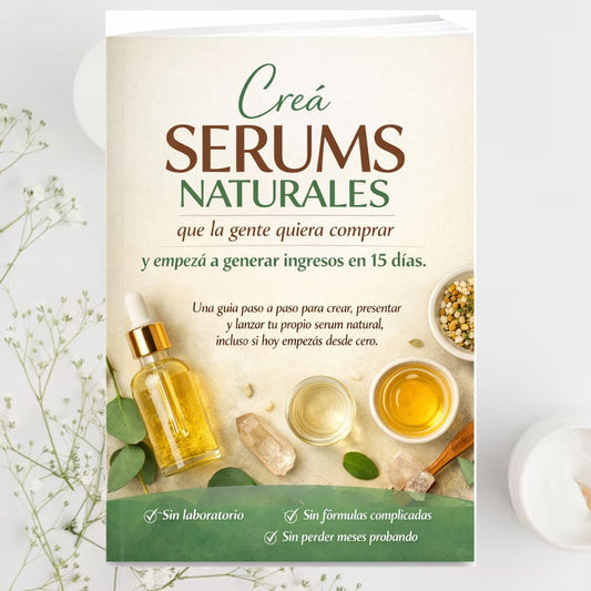 Creá serums naturales que la gente quiera comprar y empezá a generar ingresos en 15 días
